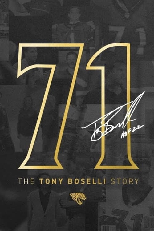 71: The Tony Boselli Story