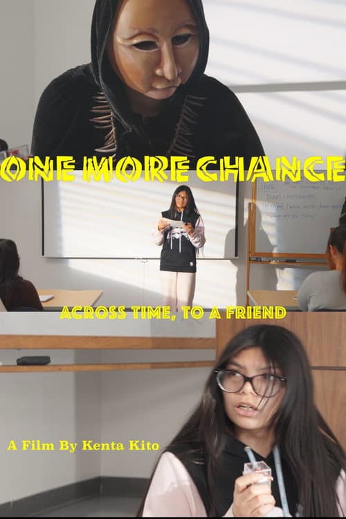 One More Chance - Across Time to A Friend