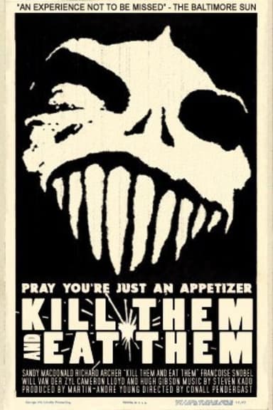 Kill Them and Eat Them