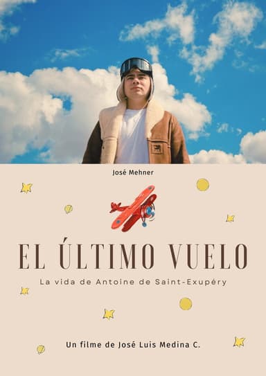 El último vuelo: la vida de Antoine de Saint-Exupéry
