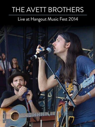 The Avett Brothers: Live At Hangout Music Fest 2014