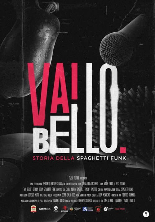 Vai Bello - Storia della Spaghetti Funk