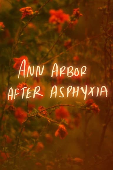 Ann Arbor After Asphyxia