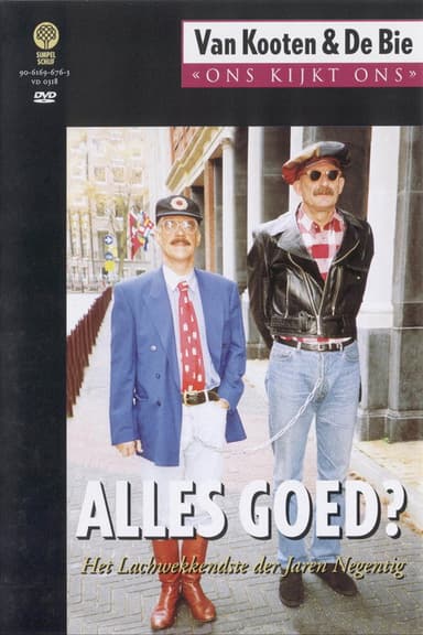 Van Kooten & De Bie: Ons Kijkt Ons 2 - Alles Goed?