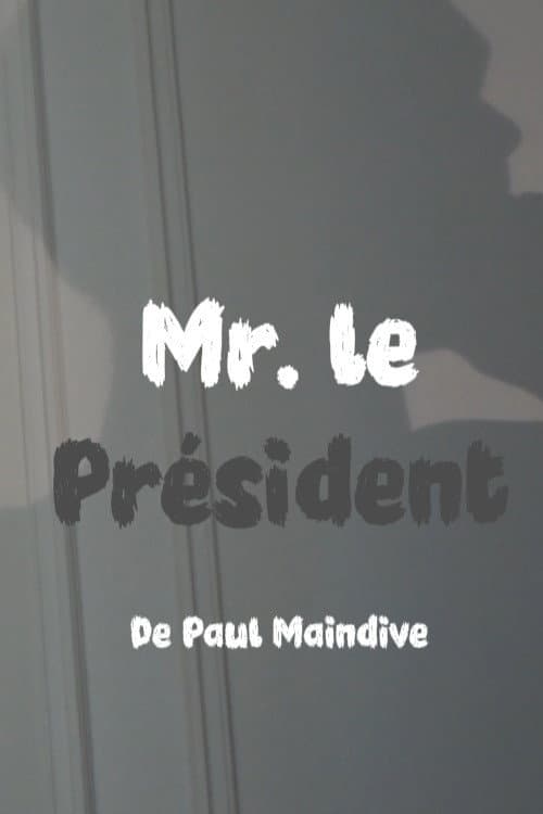 Monsieur le Président