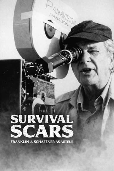 Survival Scars: Franklin J. Schaffner as Auteur