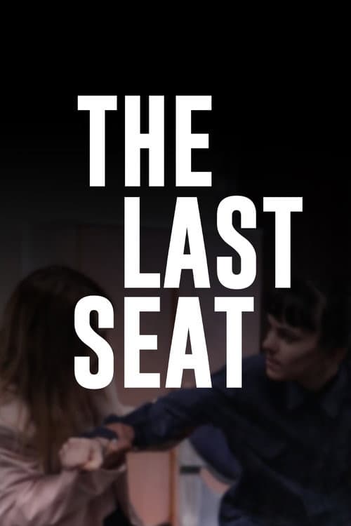 The Last Seat