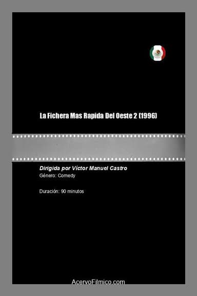 La Fichera Mas Rapida Del Oeste 2