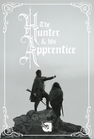 The Hunter and His Apprentice