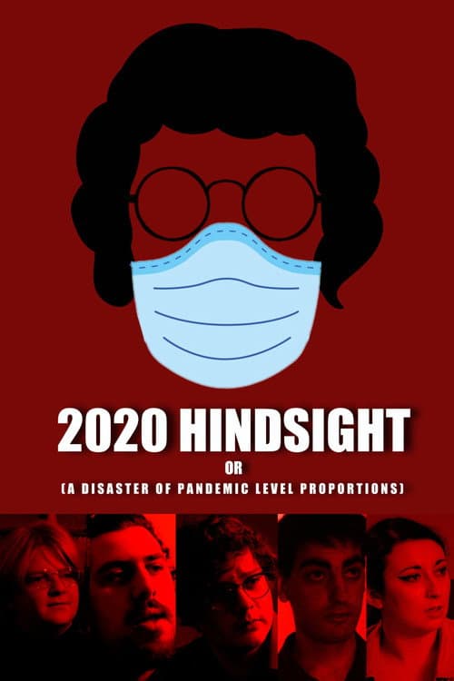 2020 Hindsight or (A Disaster of Pandemic Level Proportions)