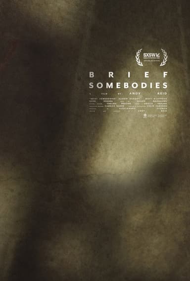 Brief Somebodies