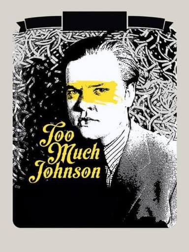 Too Much Johnson