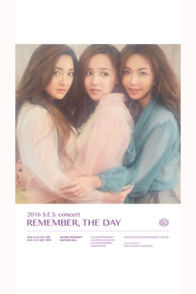 2016 S.E.S Concert - Remember the Day