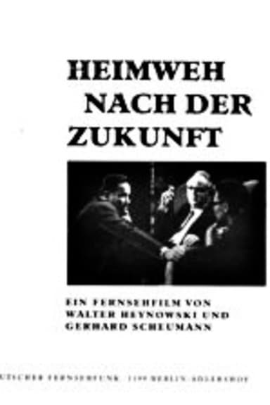 Heimweh nach der Zukunft. Max Steenbeck erzählt