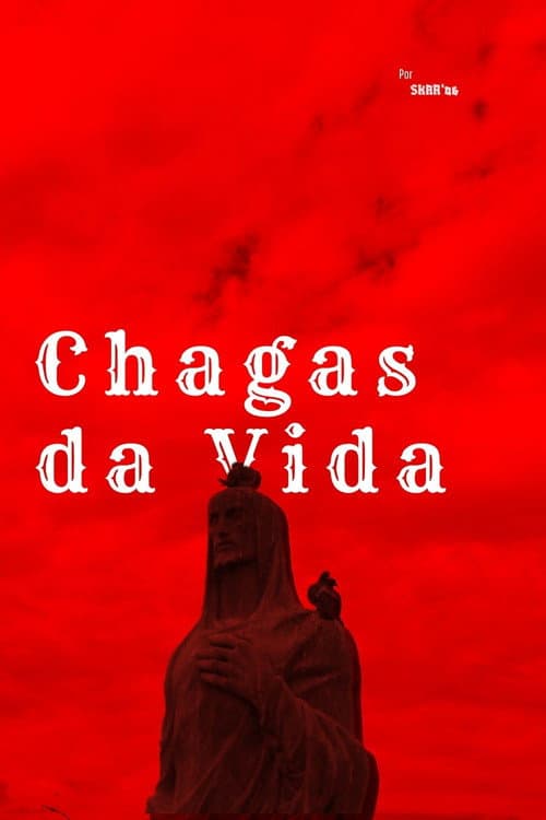 Chagas da Vida
