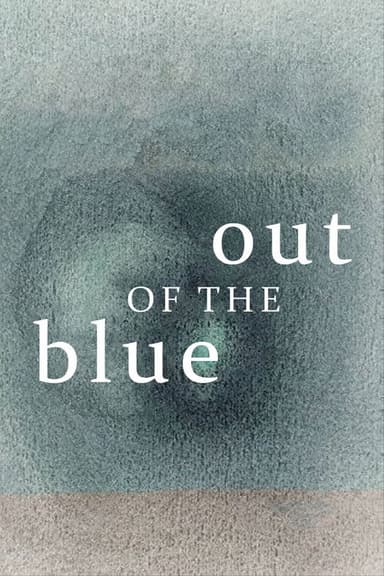 Out of the Blue