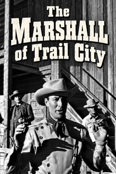 The Marshall of Trail City