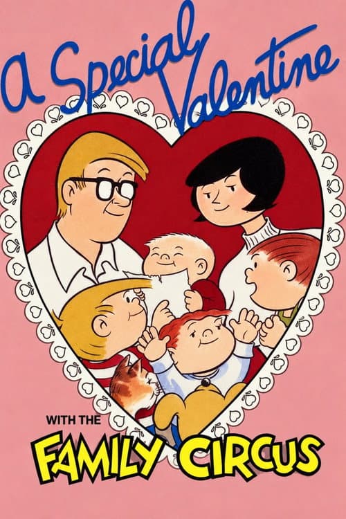 A Special Valentine with the Family Circus