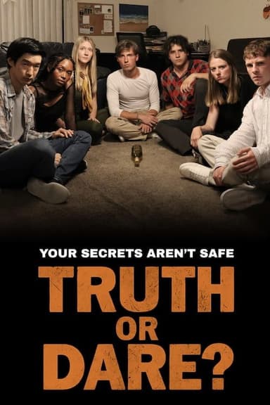 Truth or Dare?