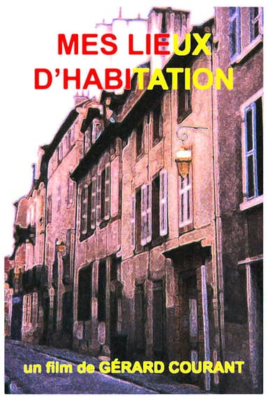 Mes lieux d'habitation