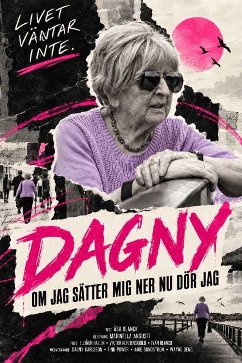 Dagny - om jag sätter mig ner nu dör jag