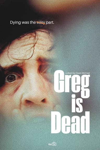 Greg is Dead