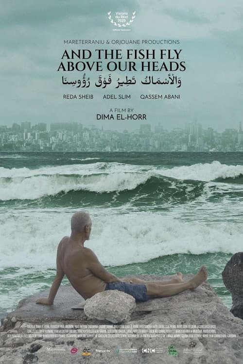 And the Fish Fly Above Our Heads