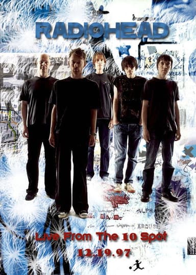 Radiohead • Live From the 10 Spot 1997