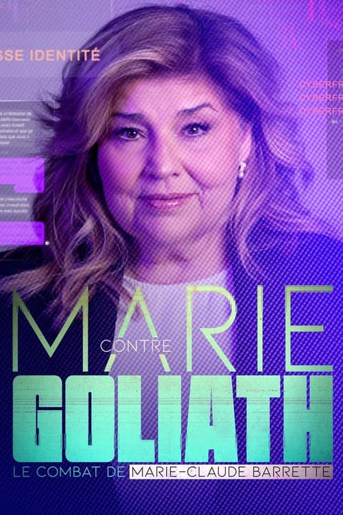 Marie contre Goliath: le combat de Marie-Claude Barrette