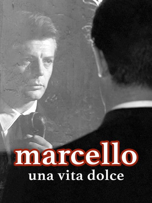 Marcello, una vita dolce