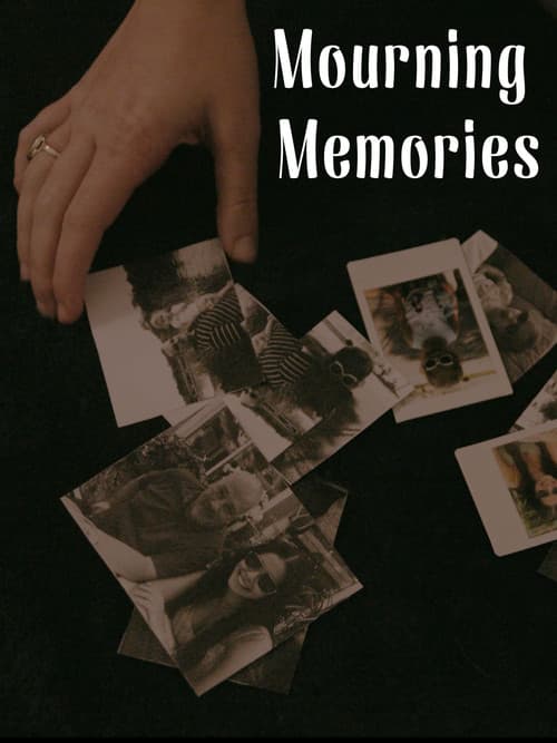 Mourning Memories
