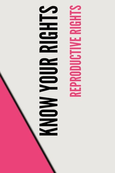 Stand UP, Speak OUT: Reproductive Rights - Know Your Rights