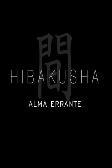 Alma Errante – Hibakusha