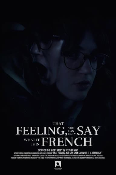 That Feeling, You Can Only Say What It Is In French