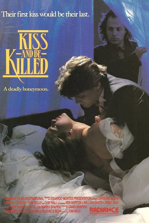 Kiss and Be Killed