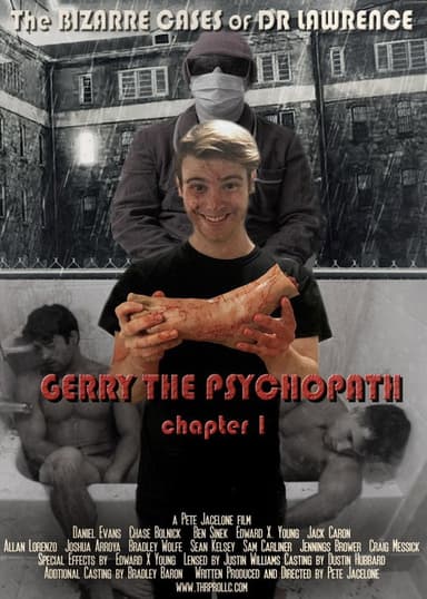 Gerry the Psychopath
