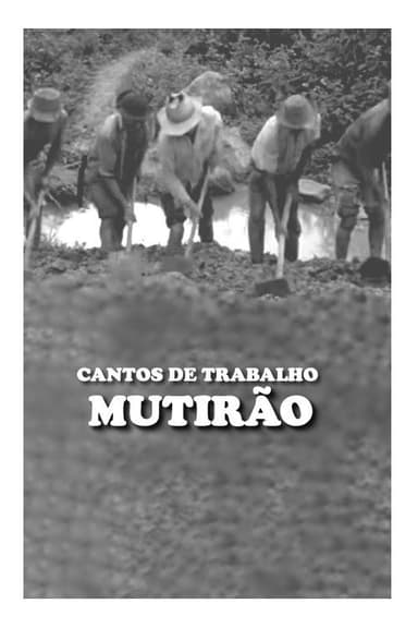 Cantos de Trabalho - Mutirão