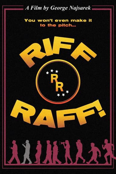 Riff Raff!