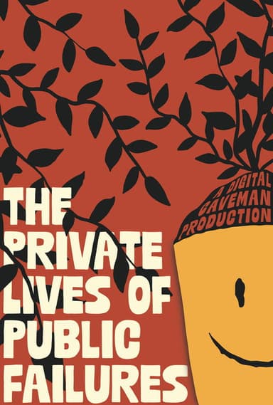 The Private Lives of Public Failures