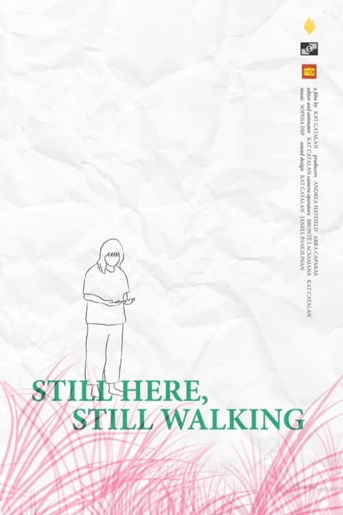 Still Here, Still Walking