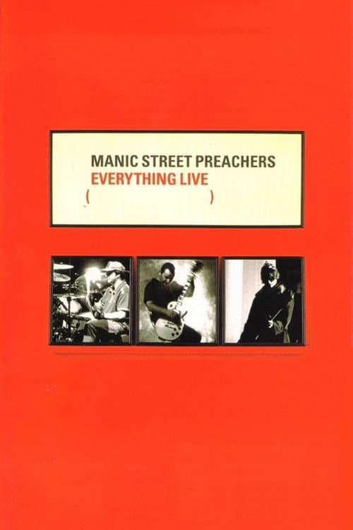 Manic Street Preachers - Everything Live
