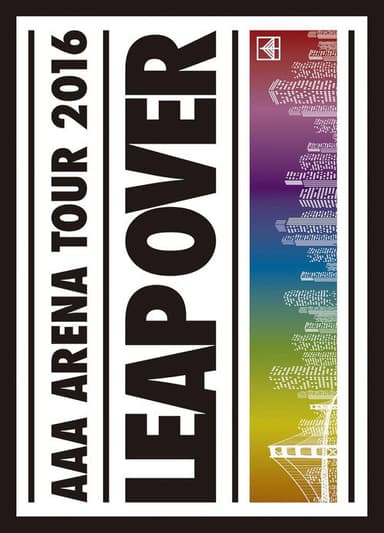 AAA ARENA TOUR 2016 - LEAP OVER -