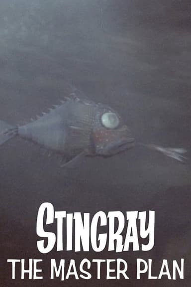 Stingray: The Master Plan