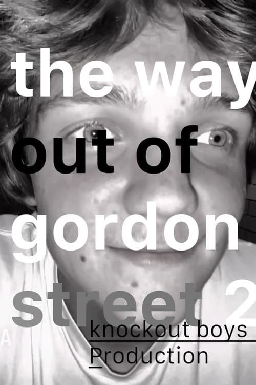 The Way Out Of Gordon Street 2