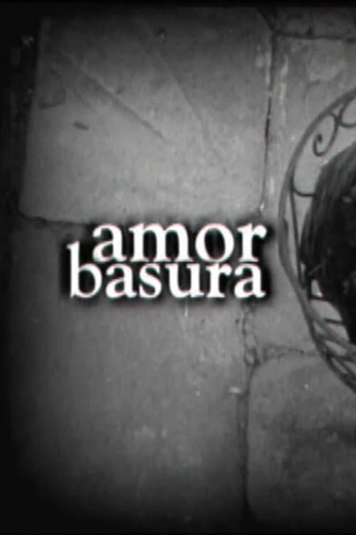 Amor Basura