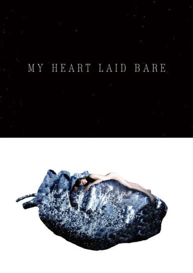 My Heart Laid Bare