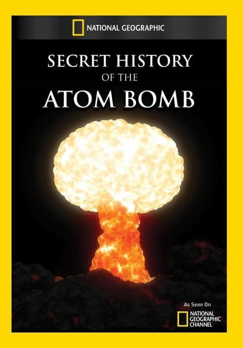 History's Secrets: Atomic Bomb