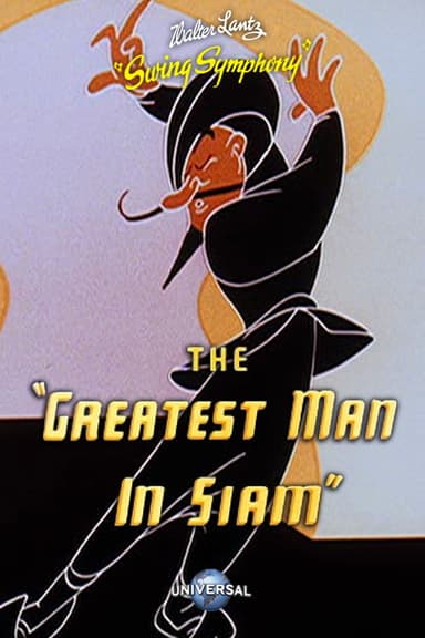 The Greatest Man in Siam