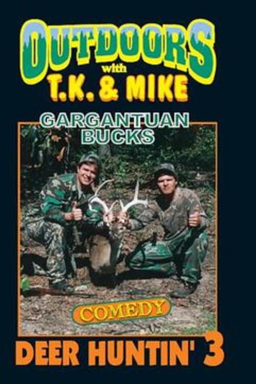 Outdoors with T.K. and Mike: Deer Huntin' 3