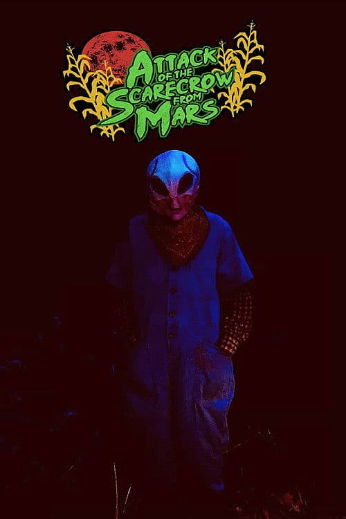Attack of the Scarecrow from Mars